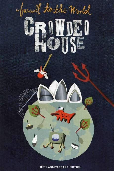 Crowded House - Farewell to the World